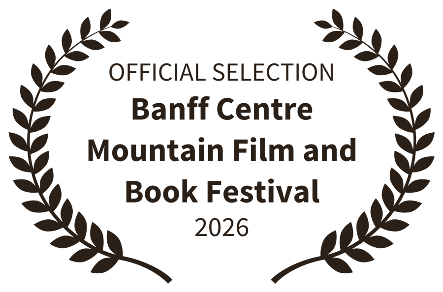 Official Selection · Banff Centre Mountain Film and Book Festival · 2026